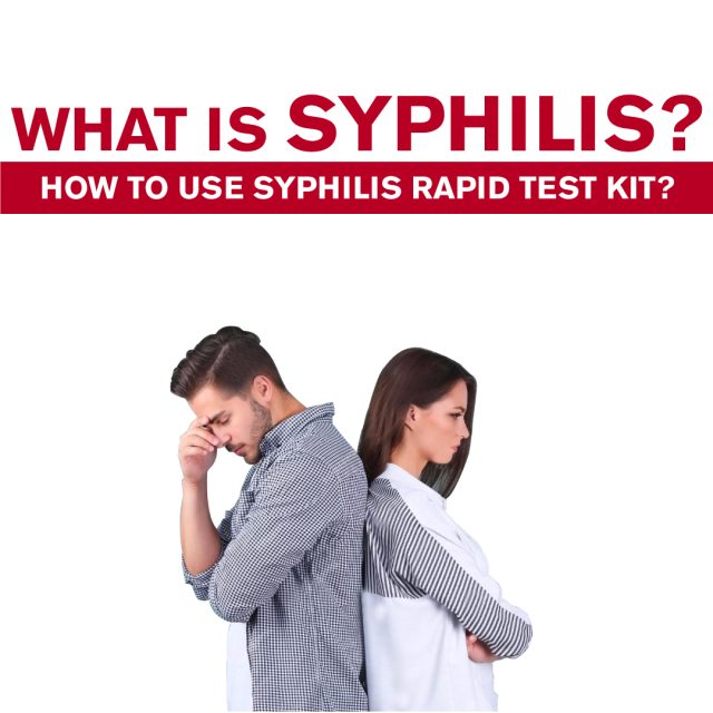 What is Syphilis How to Use Syphilis Rapid Test Kits