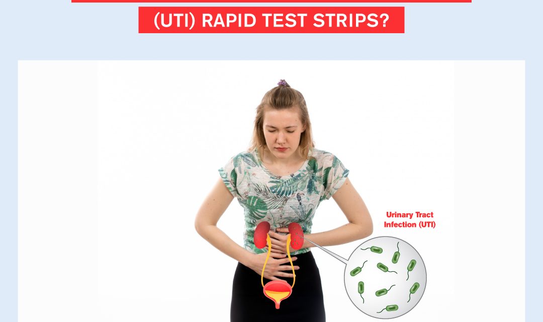 What is Urinary Tract Infection (UTI)? How to Use Urinary Tract Infection (UTI) Rapid Test Strips?